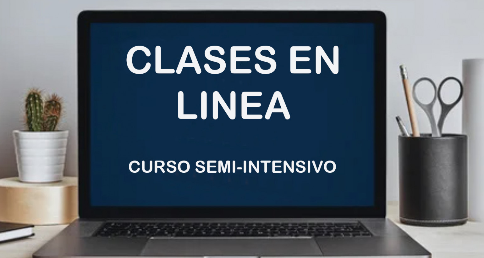 Clases en Linea Curso Semi – intensivo